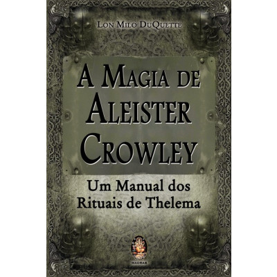 A Magia de Aleister Crowley